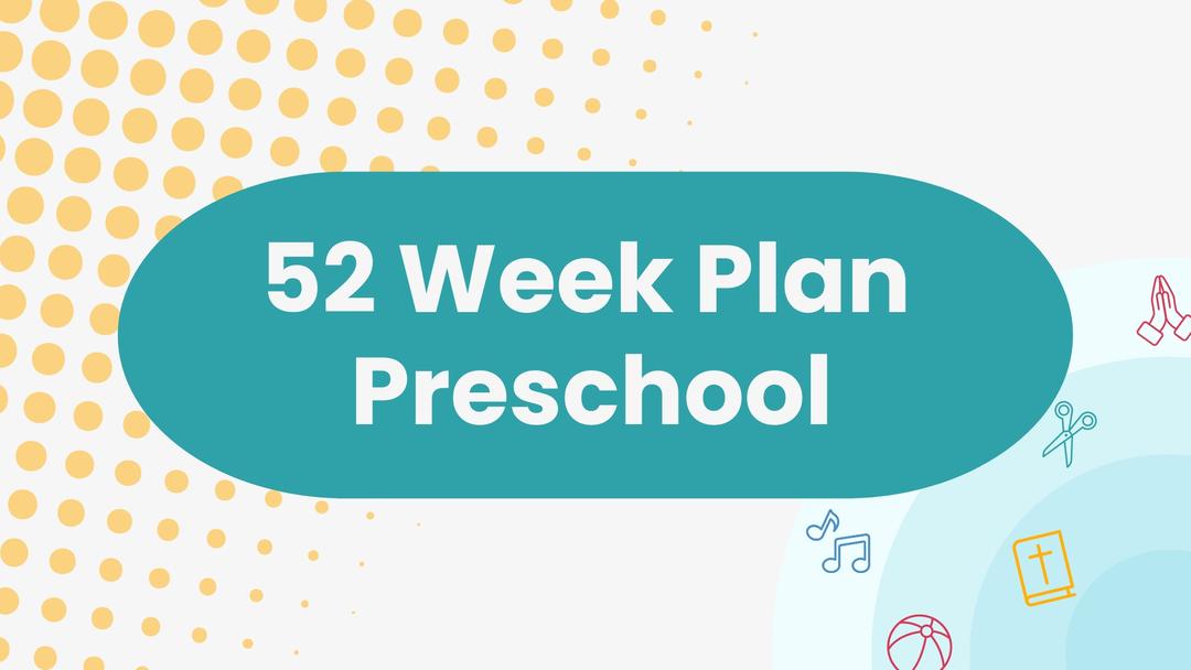 https://a.storyblok.com/f/105468/1920x1080/1dd2646180/52-week-plan-preschool.jpg