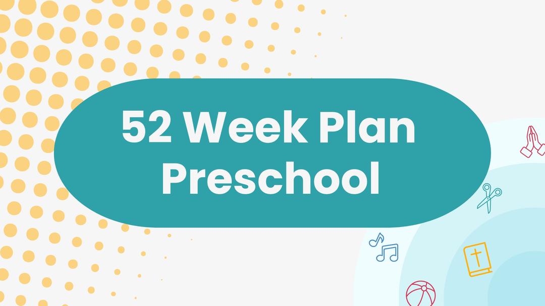 https://a.storyblok.com/f/105468/1920x1080/1dd2646180/52-week-plan-preschool.jpg