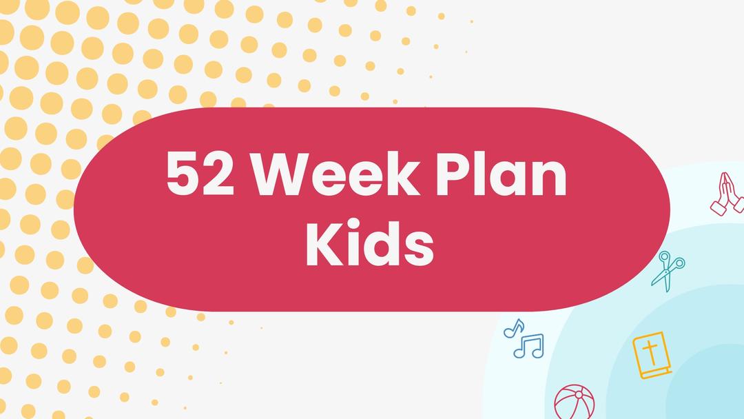 https://a.storyblok.com/f/105468/1920x1080/43df62eb78/52-week-plan-kids.jpg